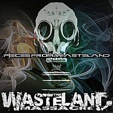 The Wasteland Massacre : Pieces from Wasteland